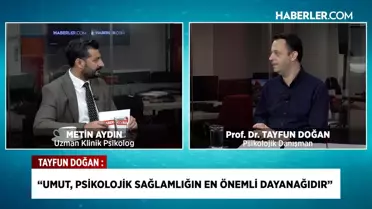 Prof. Dr. Tayfun Doğan: Olumsuz duyguların azı iyidir, bizi hayata bağlı tutar