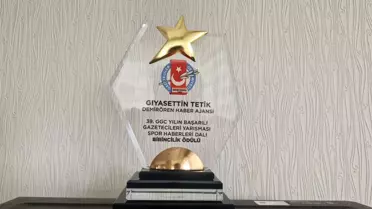 DHA Muhabiri Gıyasettin Tetik 'Altın Madalyalı Çırak' Haberiyle Birincilik Ödülü Aldı