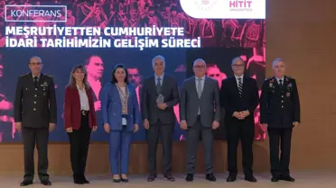 Meşrutiyetten Cumhuriyete İdari Tarih Konferansı