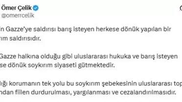 Çelik'ten Gazze Açıklaması