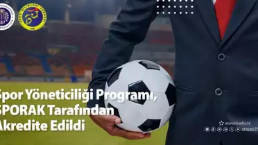 Atatürk Üniversitesi'ne Spor Yöneticiliği Akreditasyonu