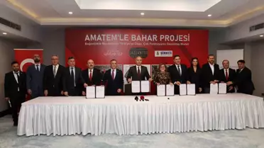 Bakan Yerlikaya'nın katılımıyla Türkiye'de ilk olacak AMATEM'le bahar projesi için imzalar atıldı