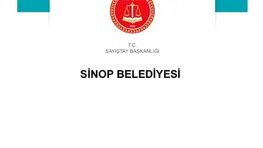 Sayıştay raporu: Sinop Belediyesi'nde usulsüzlük zinciri