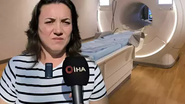 Hastanın MR cihazında unutulmasına soruşturma! Personelin iş akdi sonlandırıldı