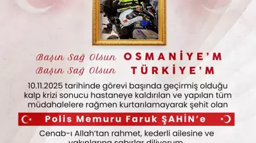Osmaniye'de Kalp Krizi Geçiren Polis Memuru Faruk Şahin Şehit Oldu