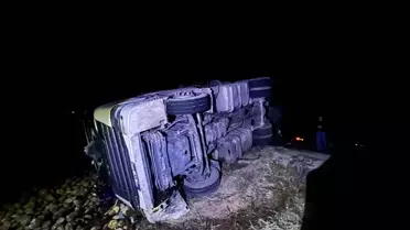 Yozgat'ta Tır Devrildi, Sürücü Hayatını Kaybetti