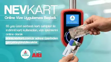NEVKART Online vize uygulaması başladı