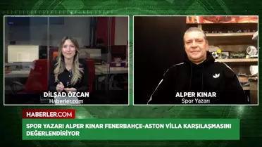 Alper Kınar: Musaba ve Guendouzi olsaydı Fenerbahçe-Aston Villa maçının sonucu değişirdi