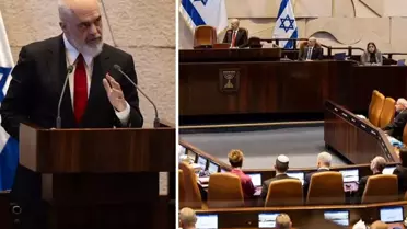 Arnavutluk Başbakanı'nın İsrail parlamentosundaki konuşmasına 'Türkiye' çıkışı damga vurdu