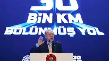 Cumhurbaşkanı Erdoğan: Bölünmüş yollarımızın, 30 bininci kilometresini hizmete almak üzere bir aradayız