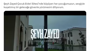 Emine Erdoğan'dan 'Şeyh Zayed Çocuk Evleri Sitesi'ne ilişkin paylaşım
