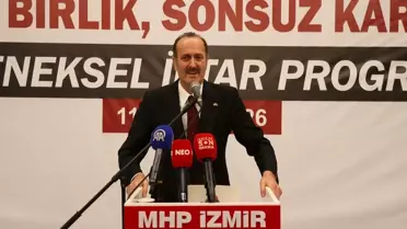 MHP Genel Sekreter Yardımcısı Osmanağaoğlu, partisinin İzmir'deki iftar programında konuştu Açıklaması