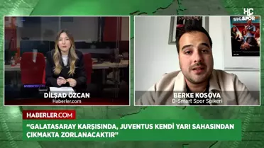 Berke Kosova: Galatasaray, Kenan Yıldız'ı durduramazsa savunmada sorun yaşar