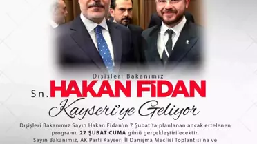 Hakan Fidan Kayseri'ye Geliyor