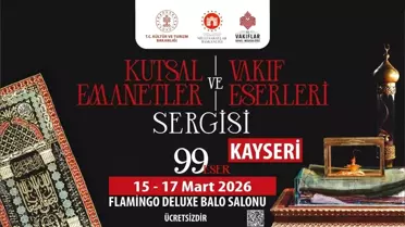 Kutsal Emanetler Sergisi Kayseri'de