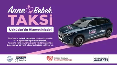 Üsküdar'dan Anne-Bebek Taksi Hizmeti