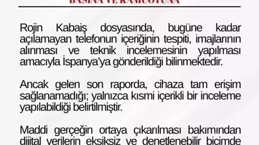 Rojin Kabaiş'in Telefonunda Erişim Sorunu