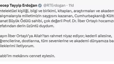 Cumhurbaşkanı Erdoğan'dan İlber Ortaylı için taziye mesajı