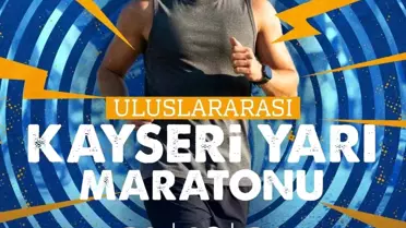 6. Uluslararası Kayseri Yarı Maratonu heyecanı başlıyor