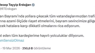 Cumhurbaşkanı Erdoğan'dan bayramda trafiğe çıkacak vatandaşlara mesaj