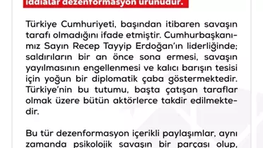 DMM: 'Türkiye'nin savaşa müdahil olacağı' yönündeki iddialar dezenformasyon ürünüdür
