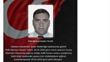 İstanbul'da Polisleri Taşıyan Servis Aracının Karıştığı Kazada Şehit Olan Polis Memuru Seçkin Yalçın İçin Taziye Mesajı