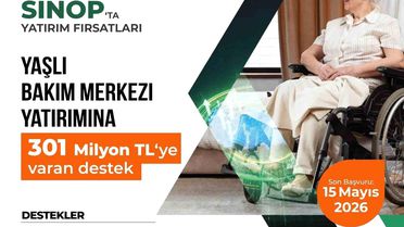 Sinop'ta Yaşlı Bakım Merkezine 301 Milyon TL Destek