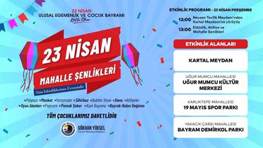 Kartal'da Milli Egemenlik Gururu ve Çocuk Bayramı büyük bir coşkuyla kutlanacak