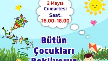 Başkan Çerçioğlu çocukları uçurtma şenliğine davet etti