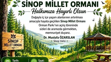 Sinop Millet Ormanı 5 Haziran'da açılıyor