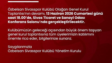 Sivasspor Genel Kurulu 13 Haziran'da