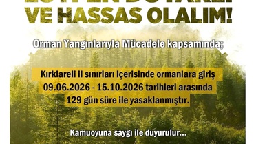 Kırklareli'nde Orman Girişleri 129 Gün Yasaklandı