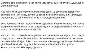 Erdoğan: Kızılay, insanlığın umudu olmaya devam ediyor