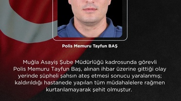 Polis Memuru Tayfun Baş Şehit Oldu