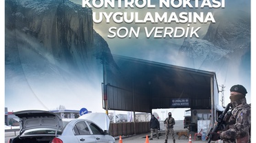 Terörsüz Türkiye hedefinde 2.763 kontrol noktası kaldırıldı