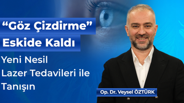 “Göz Çizdirme” Eskide Kaldı: Yeni Nesil Lazer Tedavileri ile Tanışın
