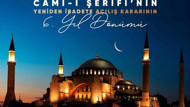 Ayasofya'nın yeniden ibadete açılışının 6. yılı
