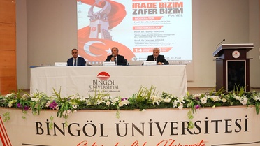 Bingöl'de 'İrade Bizim, Zafer Bizim' Paneli