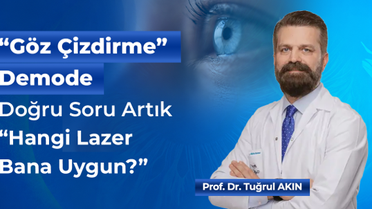 Göz Çizdirme” Demode: Doğru Soru Artık “Hangi Lazer Bana Uygun?”