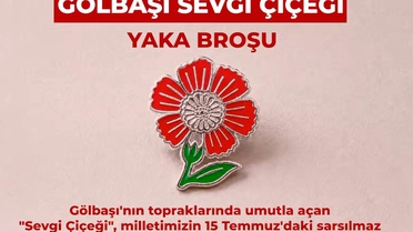 Sevgi çiçeğinden ilhamla 15 Temmuz rozeti