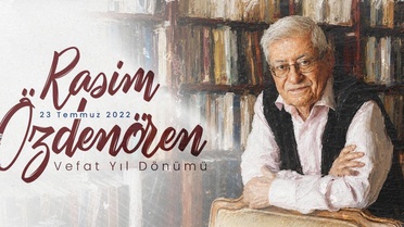 Rasim Özdenören Anıldı
