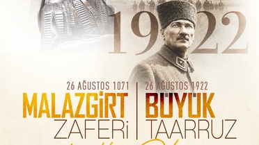 Büyükkılıç'tan Malazgirt ve Büyük Taarruz Mesajı