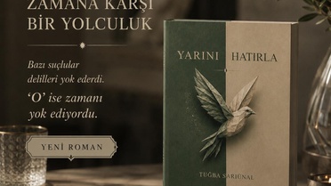 Zamanın yönünü değiştiren roman! Tuğba Sarıünal'dan 'Yarını Hatırla'