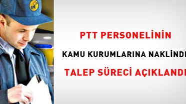 PTT Personeli İçin Nakil Süreci Duyurusu
