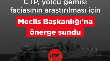 CTP, Filo Jet faciasının araştırılması için Meclis Araştırma Komitesi kurulmasını istedi