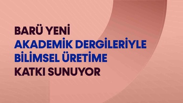 Bartın Üniversitesi yeni akademik dergilerle bilimsel yayın ağını genişletiyor