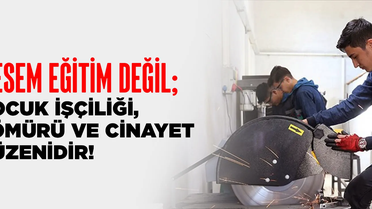 Eğitim-İş, MEB'in MESEM verilerindeki çelişkiyi gündeme taşıdı