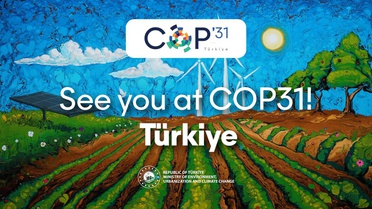 COP31 Antalya'da 300 milyar dolarlık iklim finansmanını masaya yatıracak