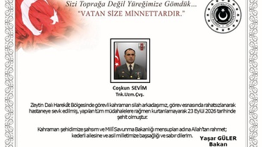 Bakan Güler’den görev esnasında rahatsızlanmasının ardından şehit olan Uzman Çavuş Coşkun Sevim için başsağlığı mesajı