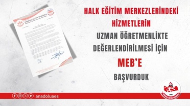 Halk Eğitim'de usta öğretici görünenlerin uzman öğretmenlik için AES, MEB'e başvurdu